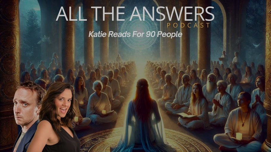 All The Answers Episode 13: Katie Reads For 90 People