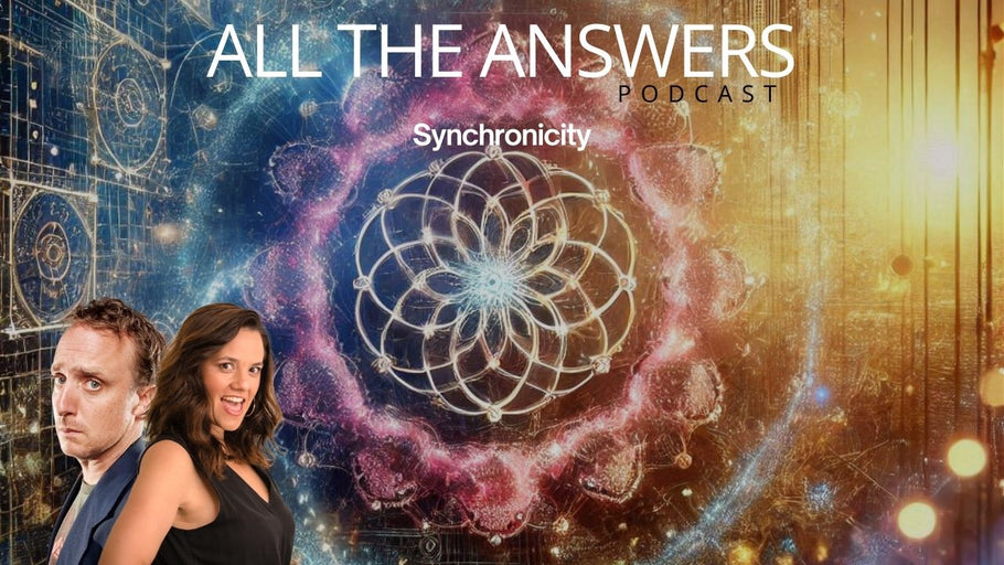 All The Answers Episode 141: Synchronicity