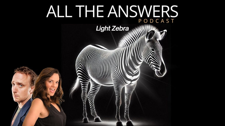 All The Answers Episode 142: Light Zebra