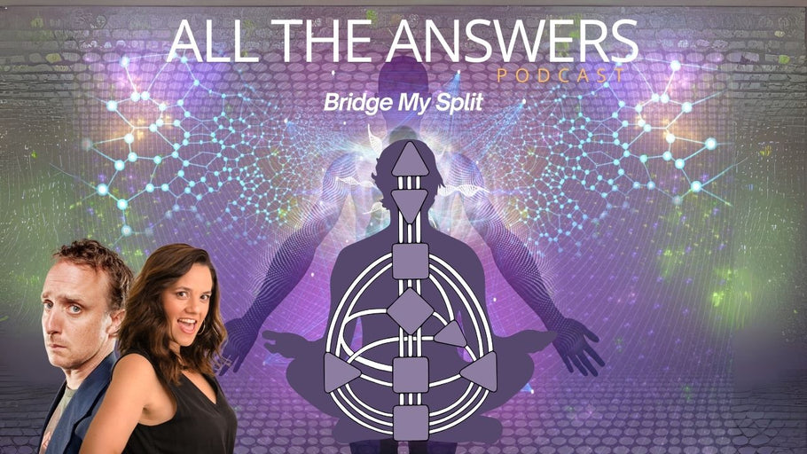 All The Answers Episode 148: Bridge My Split