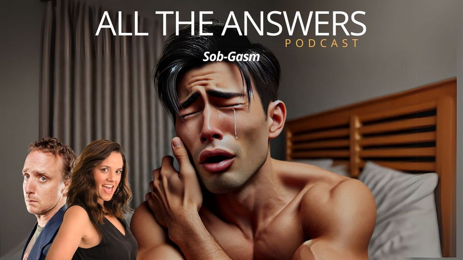 All The Answers Episode 162: Sob-Gasm