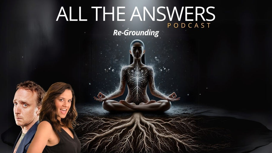 All The Answers Episode 182: Re-Grounding