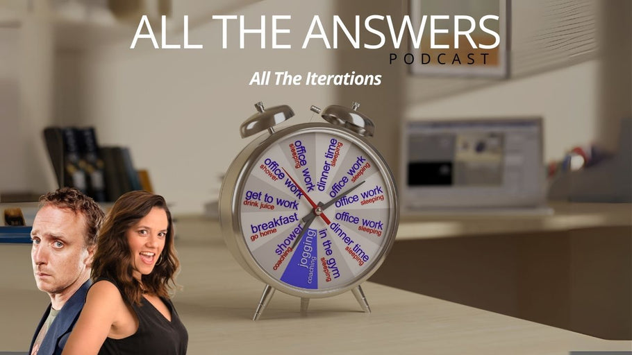All The Answers Episode 183: All The Iterations