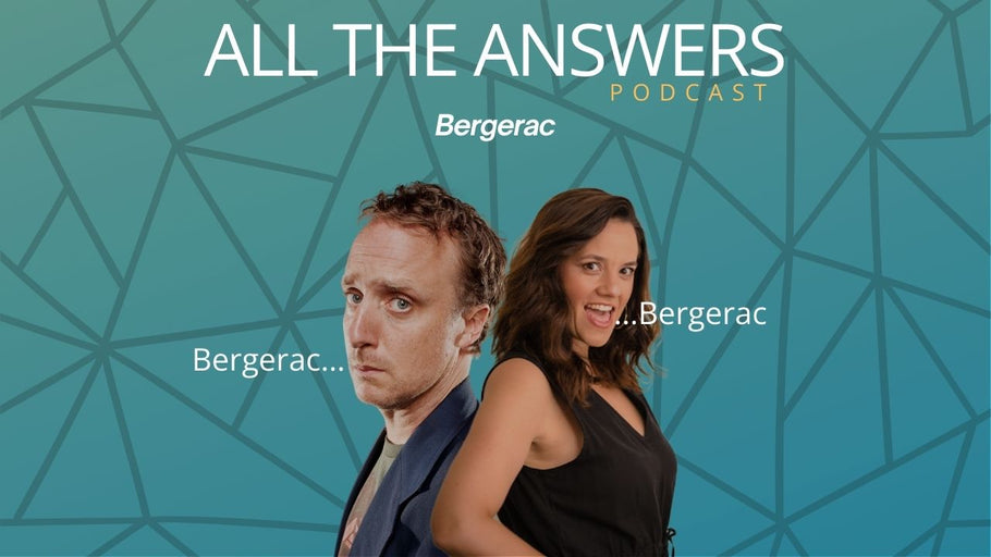 All The Answers Episode 87: Bergerac