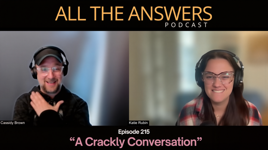 The Answers Episode 215: A Crackly Conversation